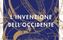Alessandro Vanoli, <br> ''L'invenzione <br> dell'Occidente''