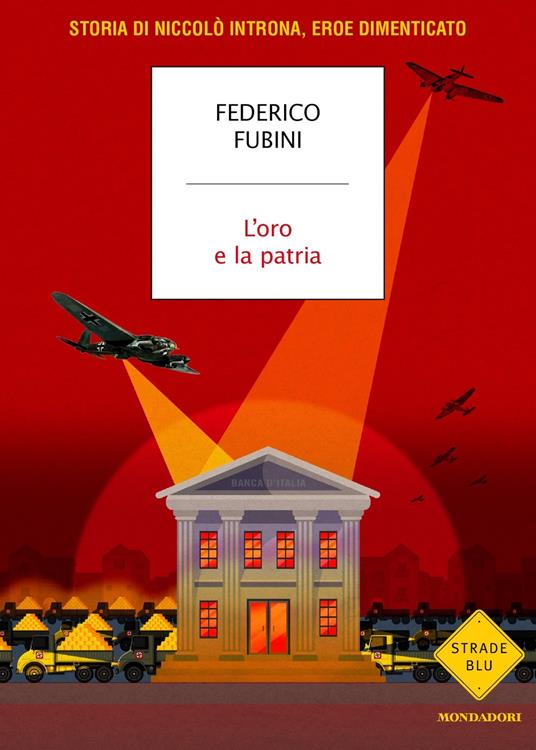 Lâuomo che salvÃ² <br> lâoro dellâItalia