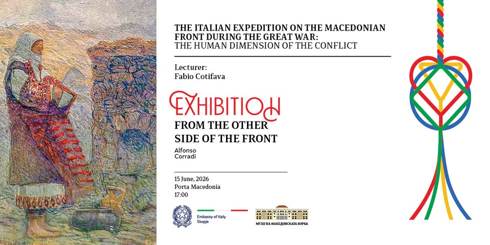 Skopje, mostra e conferenza su Grande Guerra e legami Italo-Macedoni