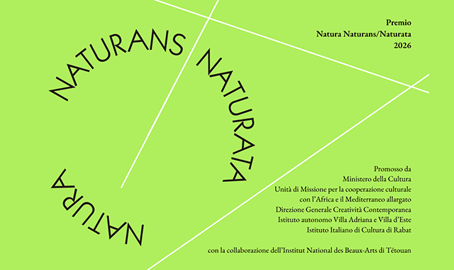 Premio Natura Naturans/Naturata: residenze artistiche in Italia e Marocco