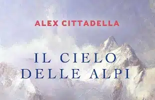 Il cielo delle Alpi <br> da Otzi a Messner   