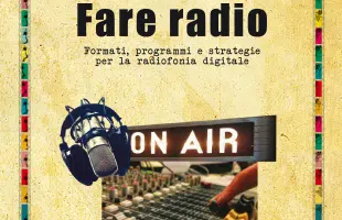 Fare radio nellâera digitale, lâanalisi di Marta Perrotta