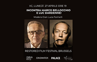 Cinema, Marco Bellocchio e Luc Dardenne ospiti dell’Iic di Bruxelles
