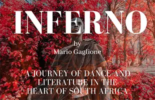 âInfernoâ: in viaggio tra danza e letteratura nel cuore del Sudafrica