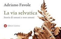 La 'via selvatica' <br> secondo Favole   