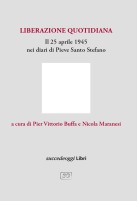 La âliberazione quotidianaâ <br> di Pieve Santo Stefano