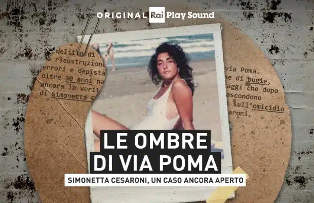 VIA POMA, UN PODCAST SUL MISTERO IRRISOLTO