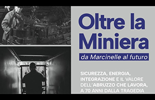 âOltre la minieraâ: lâAbruzzo ricorda Marcinelle e guarda al futuro della sicurezza sul lavoro