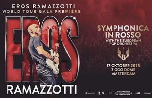 Eros Ramazzotti annuncia la World Tour Gala PremiÃ¨re