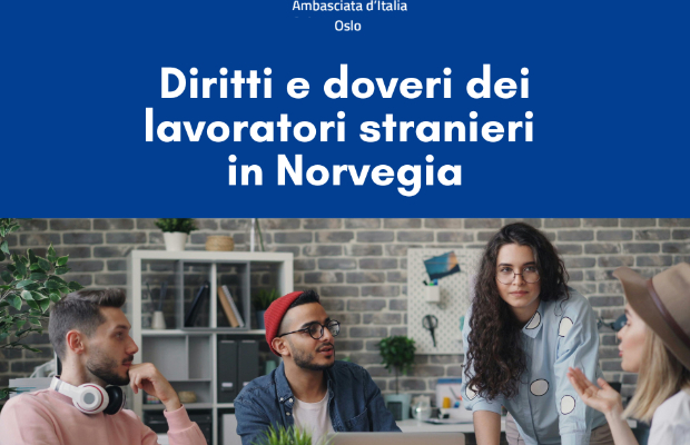 Ambasciata Oslo: nuovo ebook su diritti e doveri dei lavoratori stranieri in Norvegia