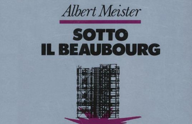 âSotto il Beaubourgâ: lâutopia di Albert Meister