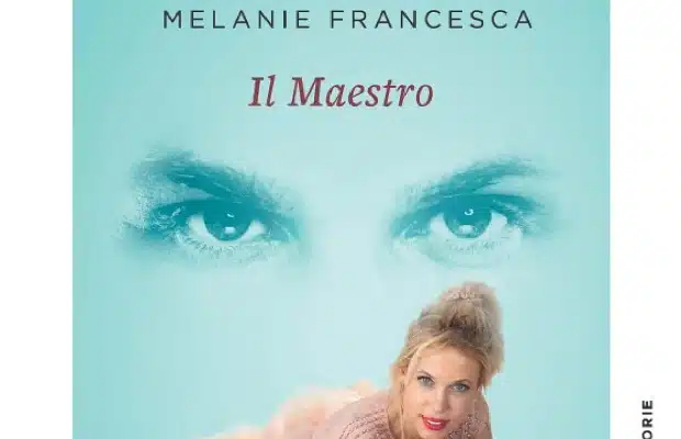 Il Maestro, il nuovo romanzo di Melanie Francesca 