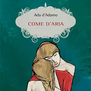 Ada D'Adamo's book 'Come d'aria' soars as winner of Premio Strega
