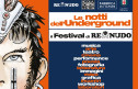 A Milano tornano 'Le notti dellâUnderground Il Festival di Re Nudo'