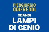  Grandi lampi di genio: chi era il migliore per Odifreddi? 
