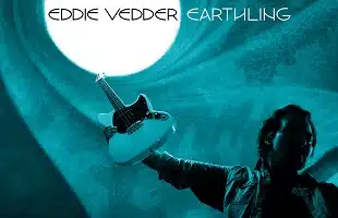 Eâ uscito âEarthlingâ, <br>il nuovo album solista <br>di Eddie Vedder