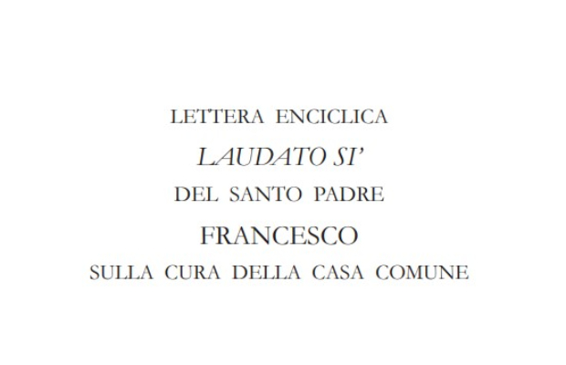 LâECOLOGIA INTEGRALE <br> DI PAPA FRANCESCO 