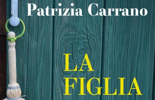 'La figlia della serva' di Patrizia Carrano