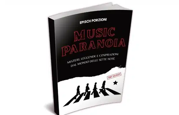 Music Paranoia: misteri, segreti, leggende